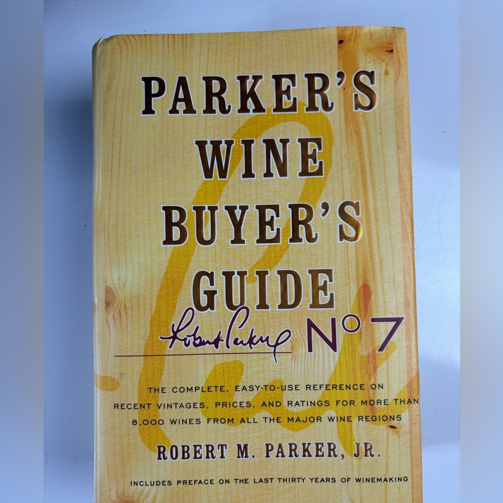 Parker's Wine Buyer's Guide No. 7 hardcover book